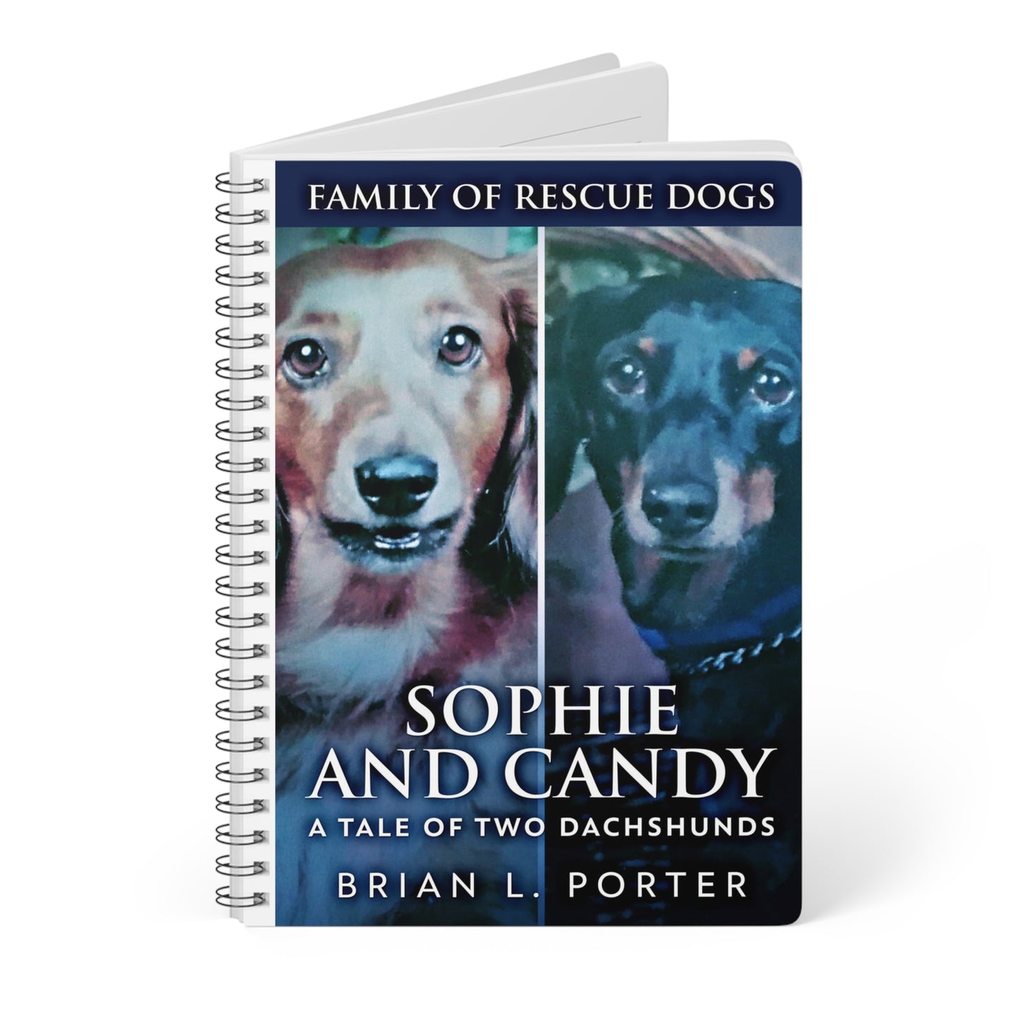 Sophie and Candy - A Tale of Two Dachshunds - A5 Wirebound Notebook