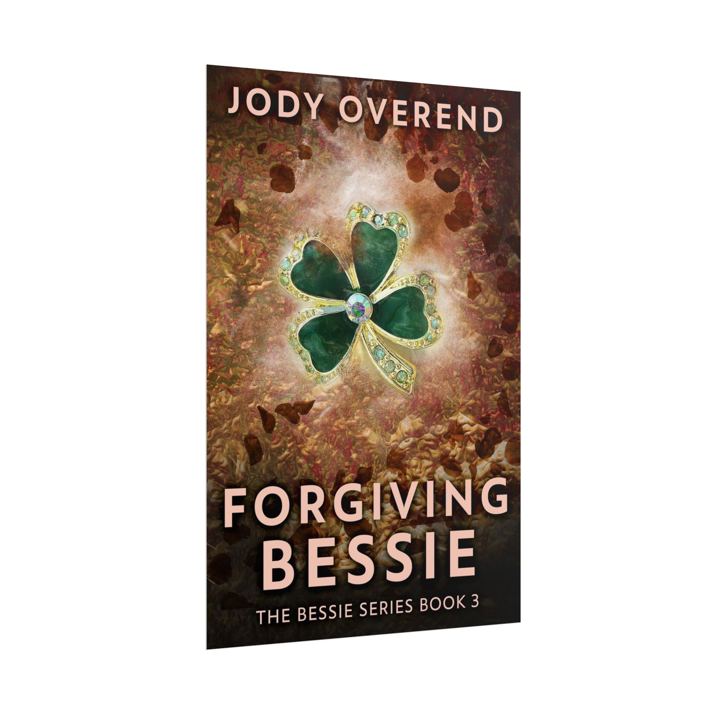 Forgiving Bessie - Poster