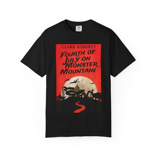 Fourth of July on Monster Mountain - Unisex T-Shirt