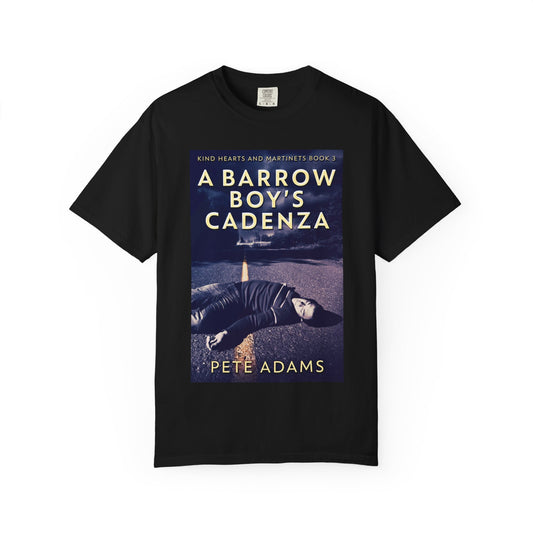 A Barrow Boy's Cadenza - Unisex T-Shirt