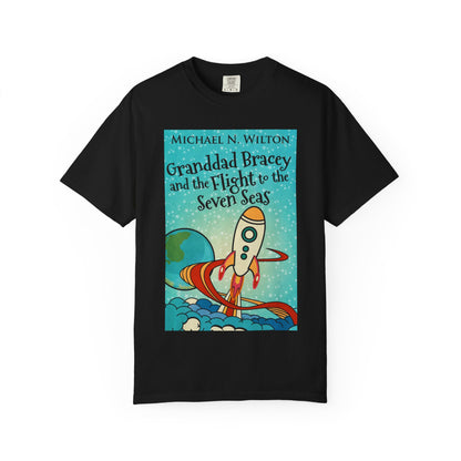 Granddad Bracey And The Flight To The Seven Seas - Unisex T-Shirt
