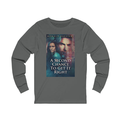 A Second Chance To Get It Right - Unisex Jersey Long Sleeve Tee