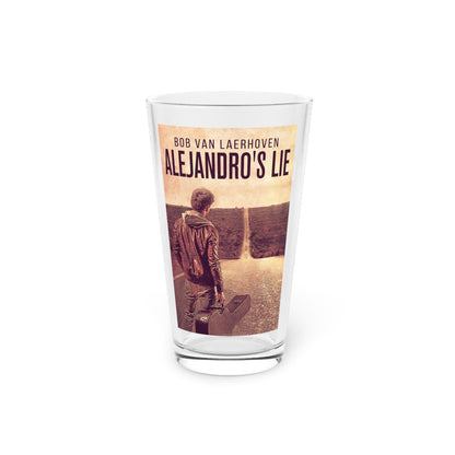 Alejandro’s Lie - Pint Glass