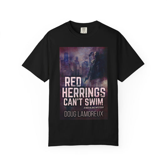 Red Herrings Can't Swim - Unisex T-Shirt