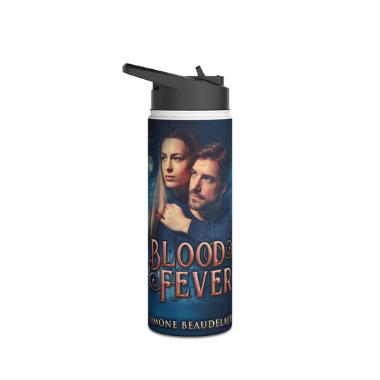Blood Fever - Stainless Steel Water Bottle