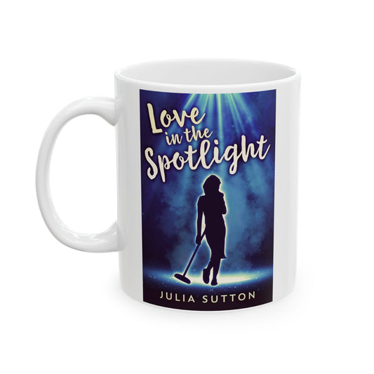 Love In The Spotlight - White Coffee Mug