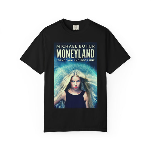 Moneyland - Unisex T-Shirt