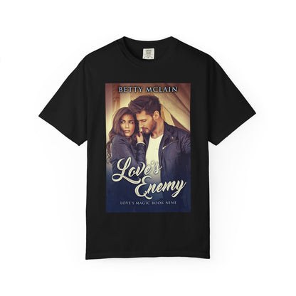 Love's Enemy - Unisex T-Shirt