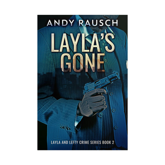 Layla's Gone - Poster