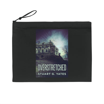 Overstretched - Pencil Case