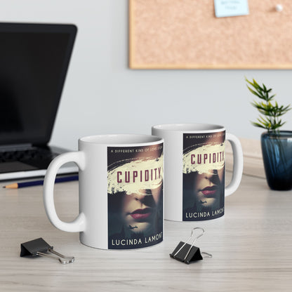 Cupidity - White Coffee Mug