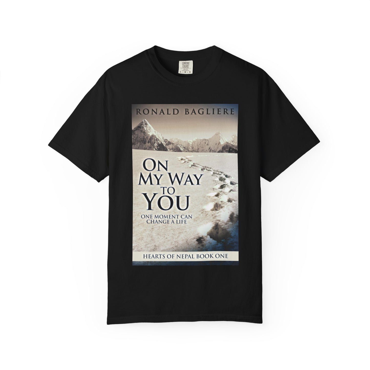 On My Way To You - Unisex T-Shirt