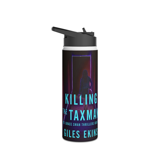 Killing The Taxman - Stainless Steel Water Bottle