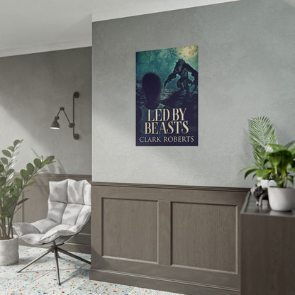 Led By Beasts - Poster