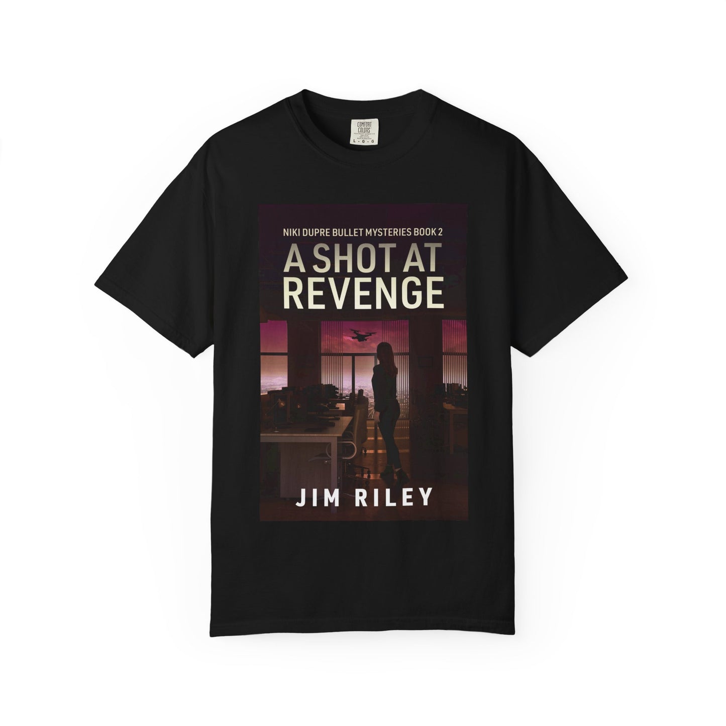 A Shot at Revenge - Unisex T-Shirt