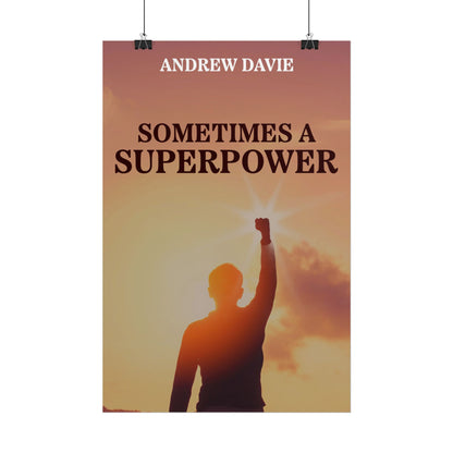 Sometimes a Superpower - Poster