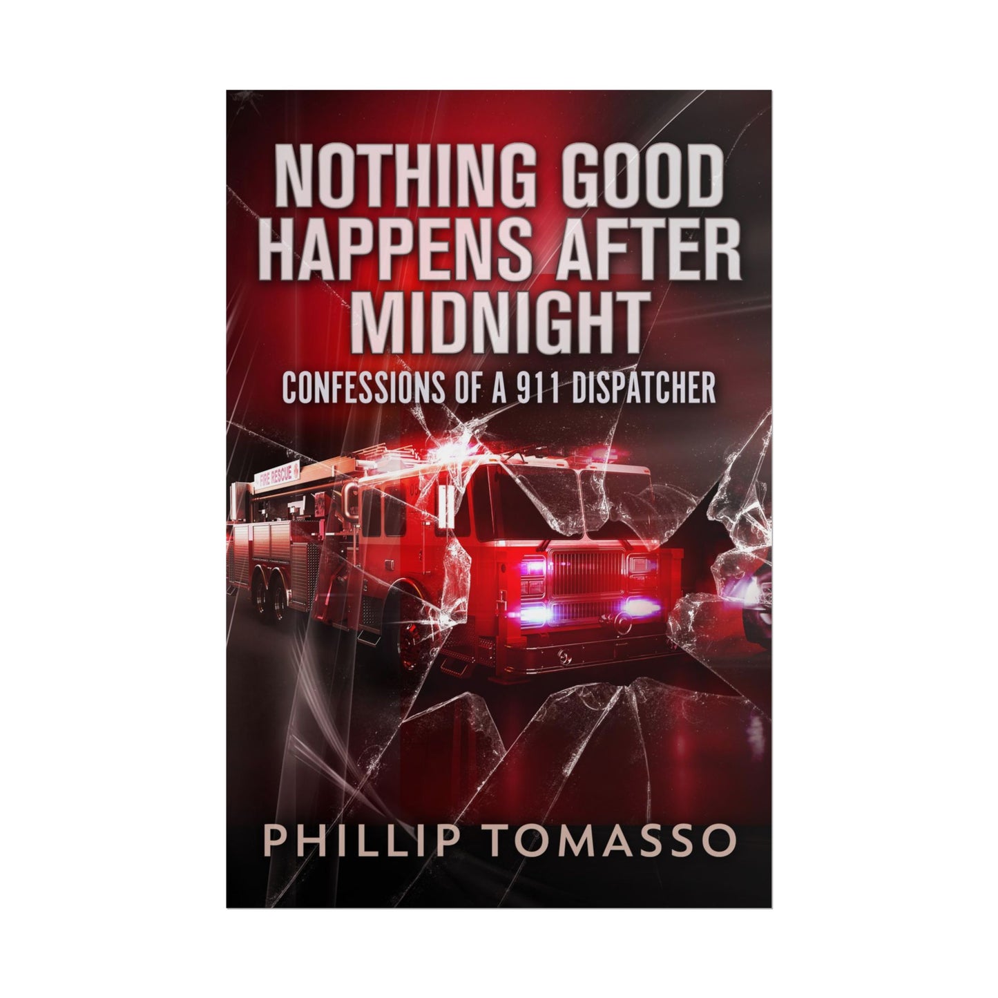 Nothing Good Happens After Midnight - Poster