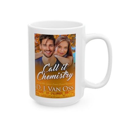 Call It Chemistry - White Coffee Mug