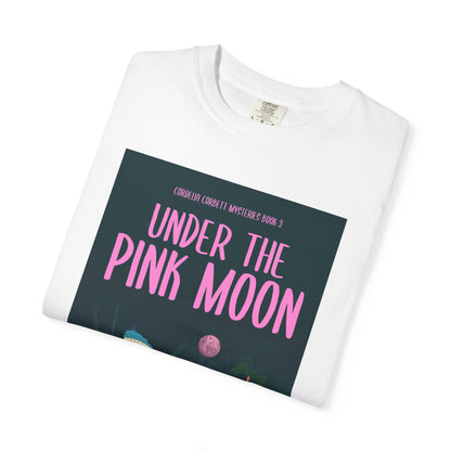 Under the Pink Moon - Unisex T-Shirt