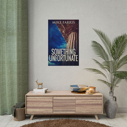 Something Unfortunate - Poster