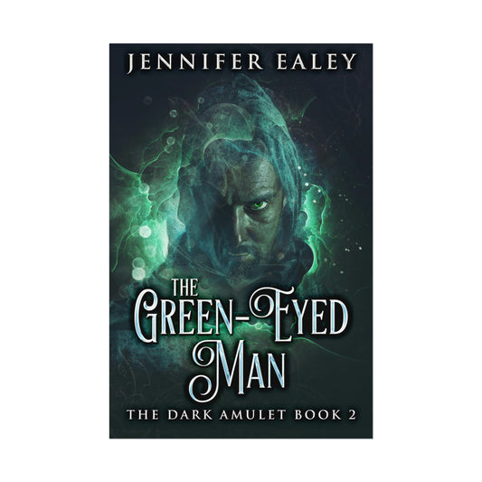 The Green-Eyed Man - Rolled Poster