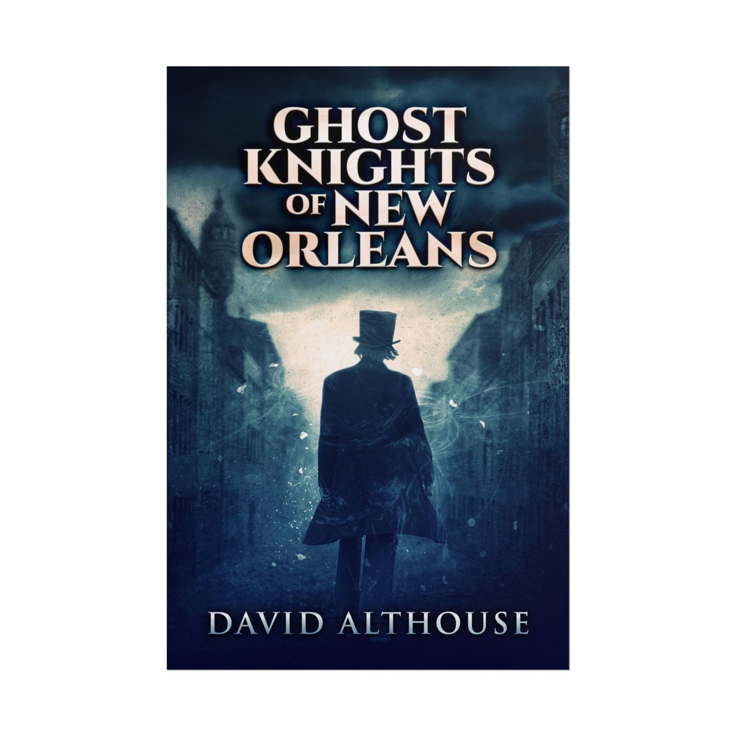 Ghost Knights Of New Orleans - Poster