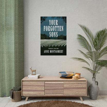 Your Forgotten Sons - Rolled Poster