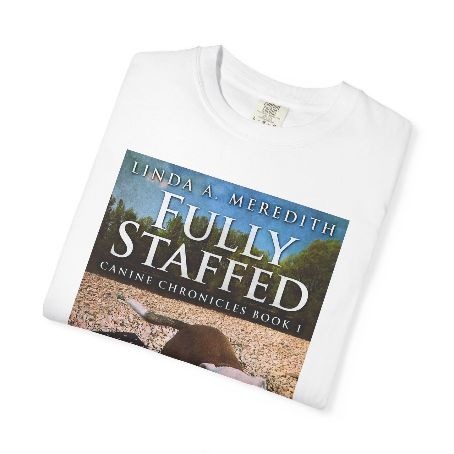 Fully Staffed - Unisex T-Shirt