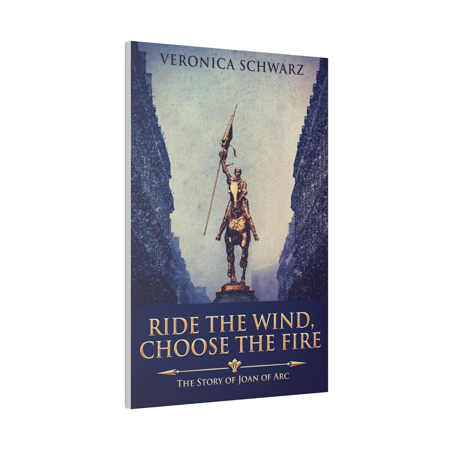 Ride The Wind, Choose The Fire - Canvas