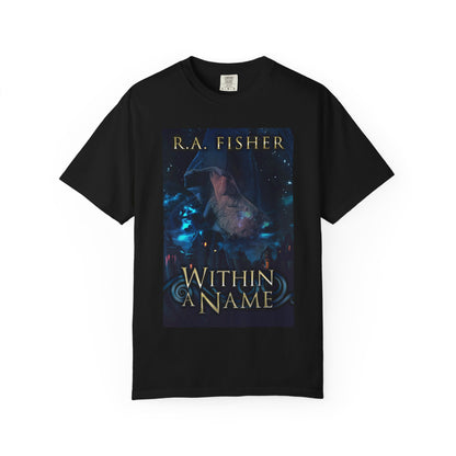 Within A Name - Unisex T-Shirt