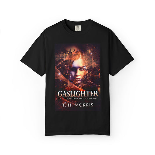 Gaslighter - Unisex T-Shirt
