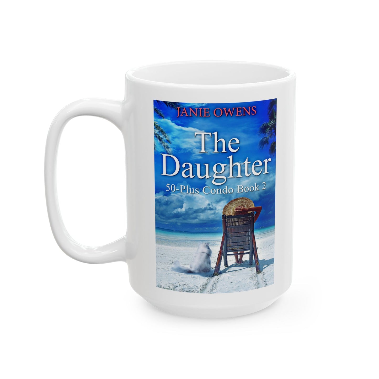 The Daughter - White Coffee Mug