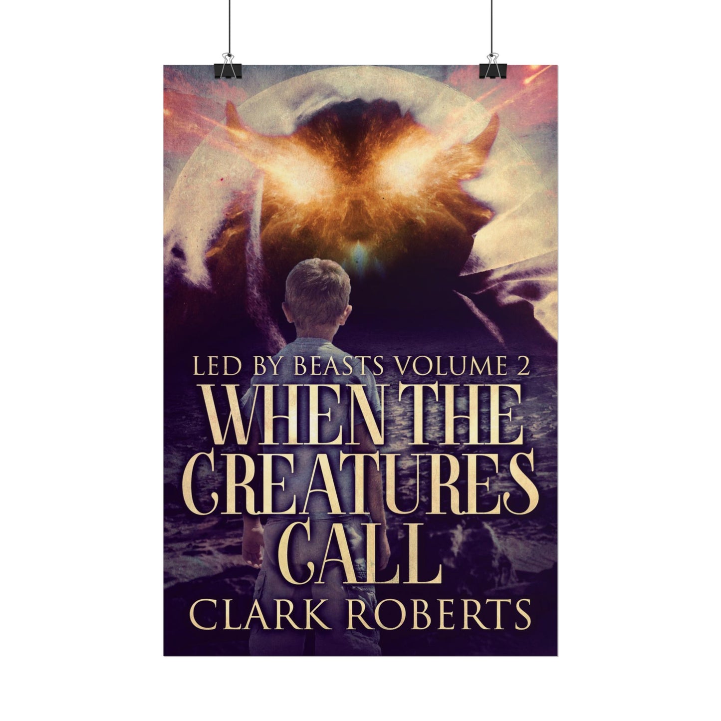 When The Creatures Call - Poster