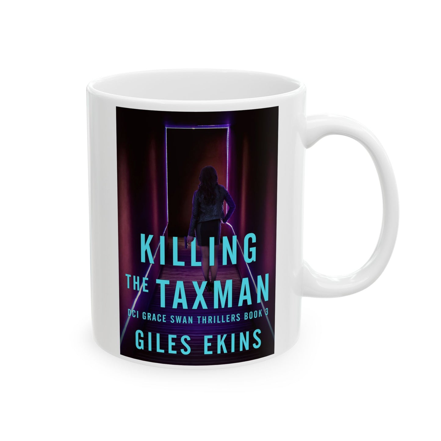 Killing The Taxman - White Coffee Mug