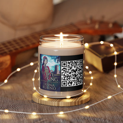 To Love A King - Scented Soy Candle