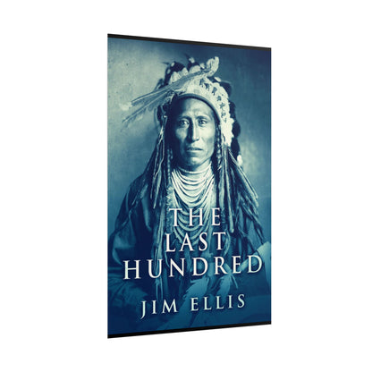 The Last Hundred - Poster