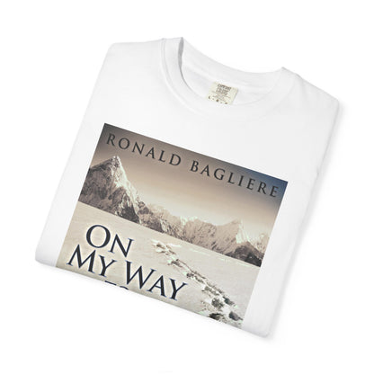 On My Way To You - Unisex T-Shirt