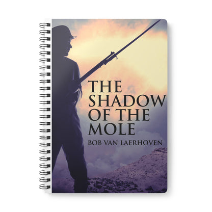 The Shadow Of The Mole - A5 Wirebound Notebook