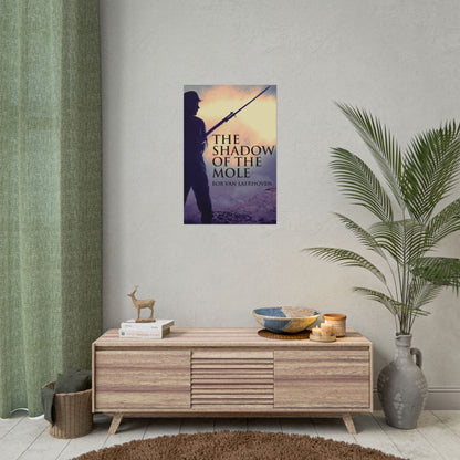 The Shadow Of The Mole - Poster