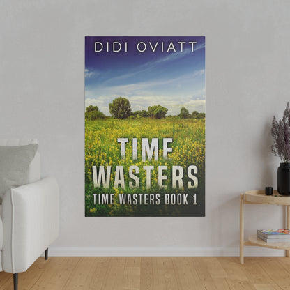 Time Wasters - Canvas