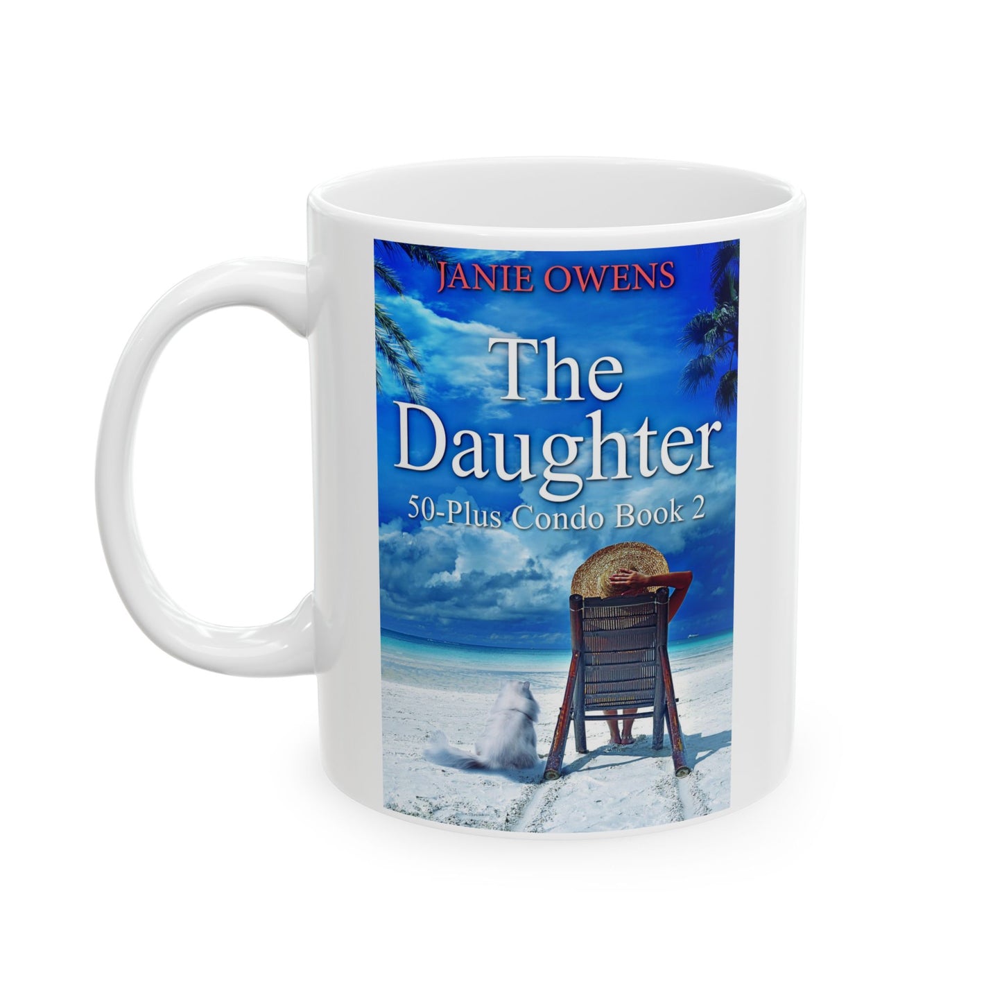 The Daughter - White Coffee Mug