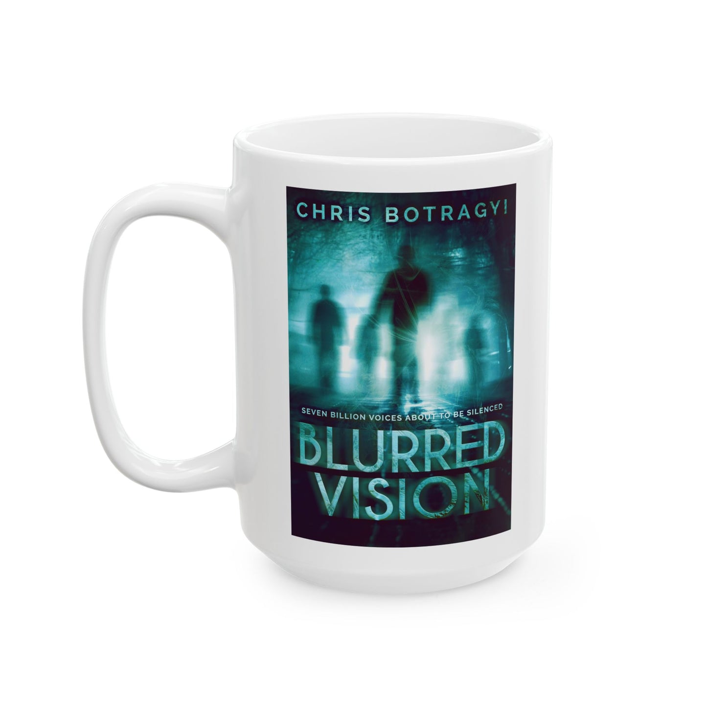 Blurred Vision - White Coffee Mug