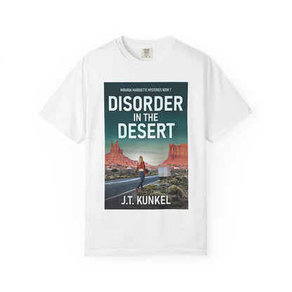 Disorder in the Desert - Unisex T-Shirt