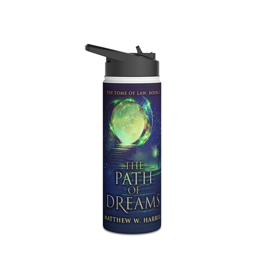 The Path of Dreams - Stainless Steel Water Bottle