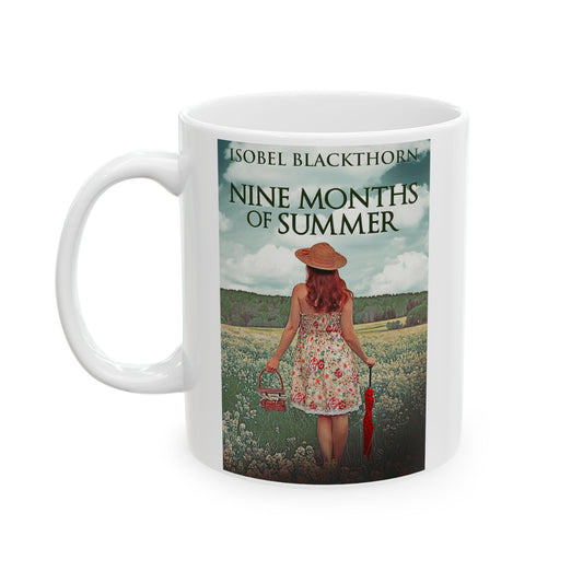 Nine Months Of Summer - White Coffee Mug