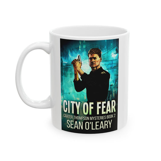 City Of Fear - White Coffee Mug
