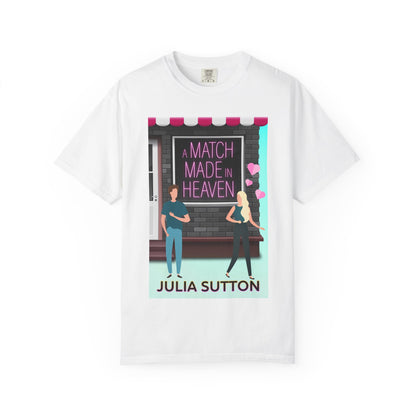 A Match Made in Heaven - Unisex T-Shirt