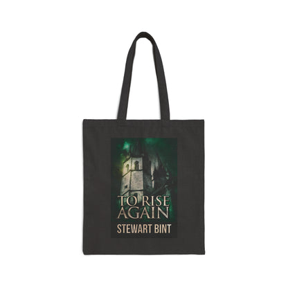 To Rise Again - Cotton Canvas Tote Bag