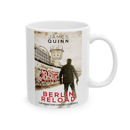 Berlin Reload - White Coffee Mug