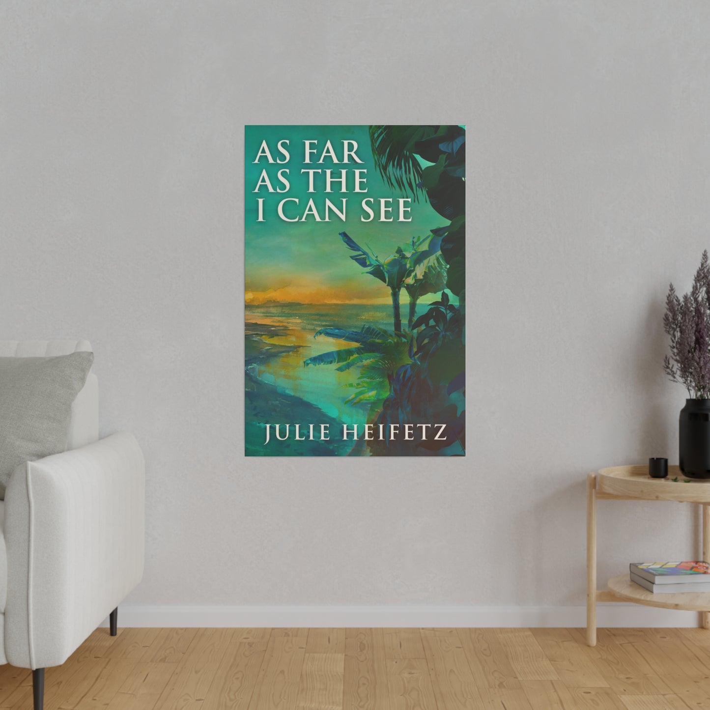 As Far As The I Can See - Canvas